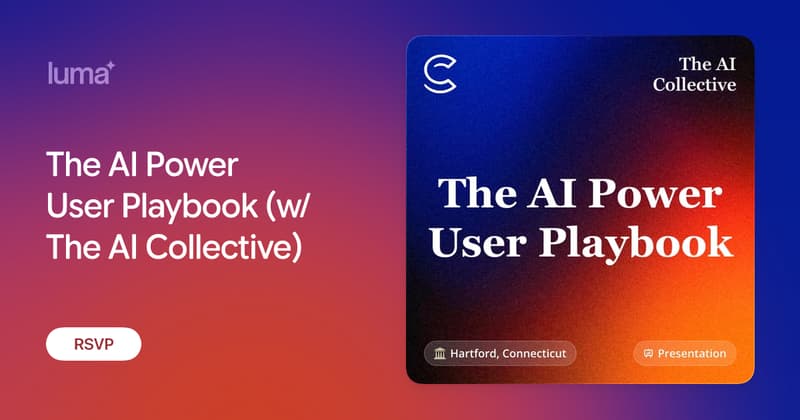 The AI Power User Playbook (w/ The AI Collective)