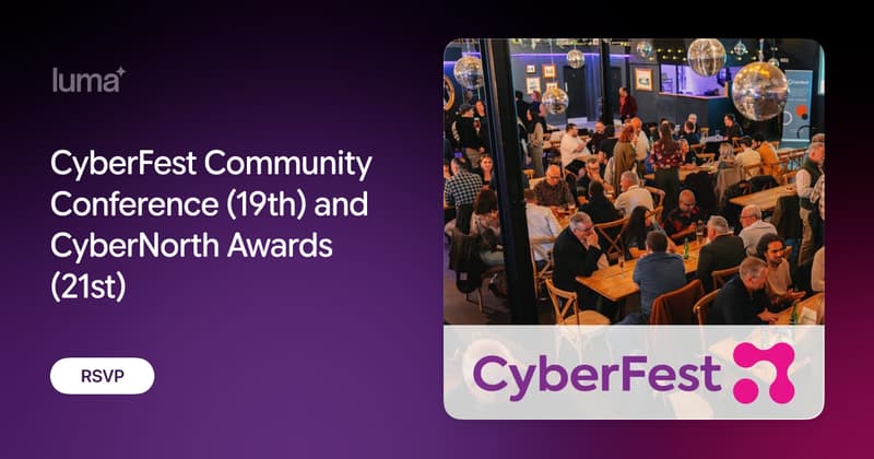 CyberFest 2026: UK's Largest Cybersecurity Festival Returns