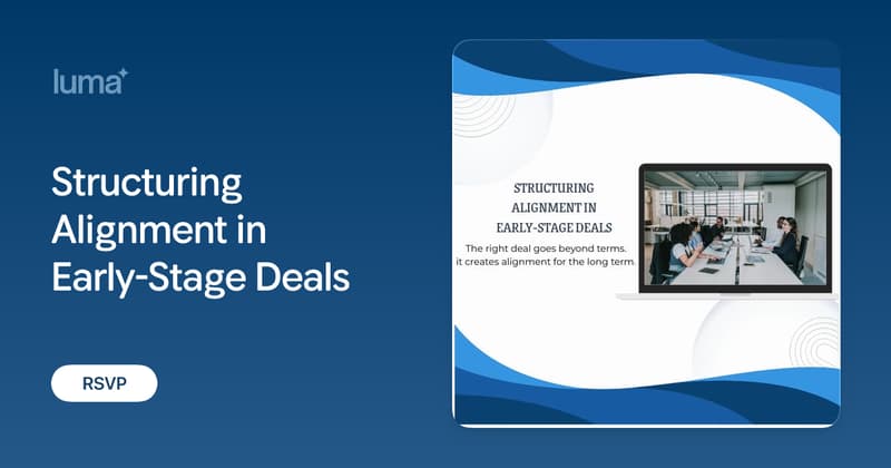Lignment Machine Structuring Alignment in Early-Stage Deals · Zoom · Luma