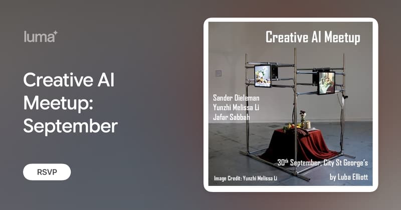 Creative AI Meetup: September