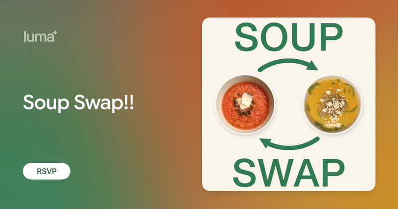 Soup Swap!!