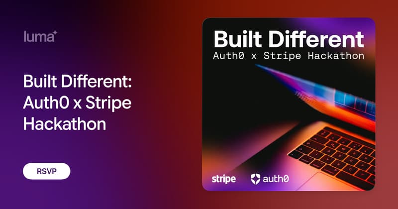 Built Different - Auth0 x Stripe Hackathon event image