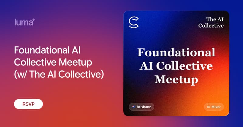 Foundational AI Collective Meetup (w/ The AI Collective)