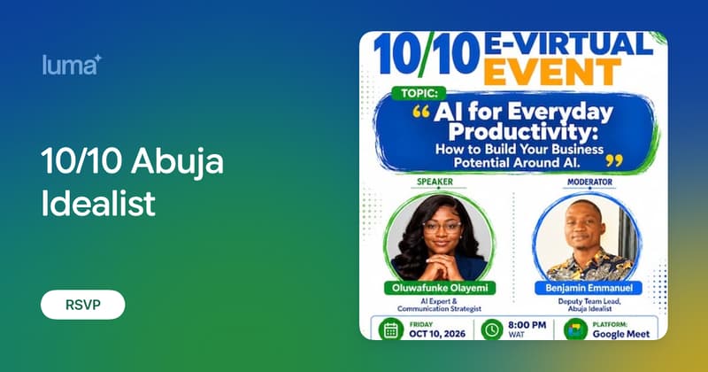 10/10 Abuja Idealist · Luma