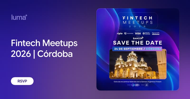 Fintech Meetups 2026 | Córdoba