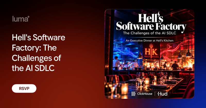 Hell's Software Factory: The Challenges of the AI SDLC · Luma