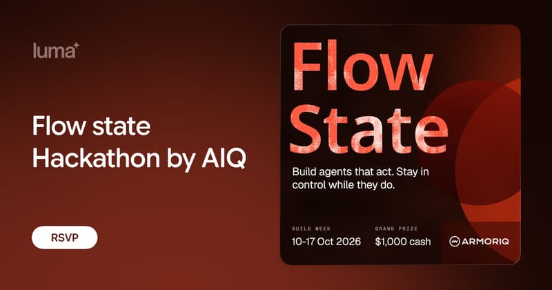 Flow state Hackathon by AIQ · Luma