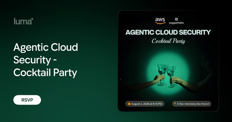 Agentic Cloud Security - Cocktail Party · Luma