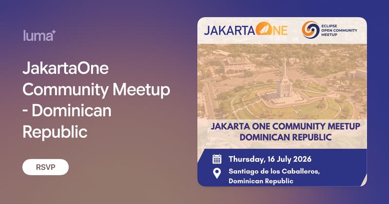 JakartaOne Community Meetup - Dominican Republic · Luma