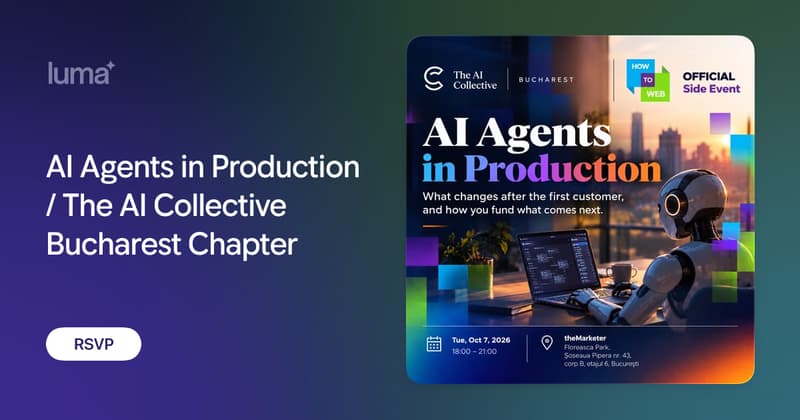 AI Agents in Production / The AI Collective Bucharest Chapter