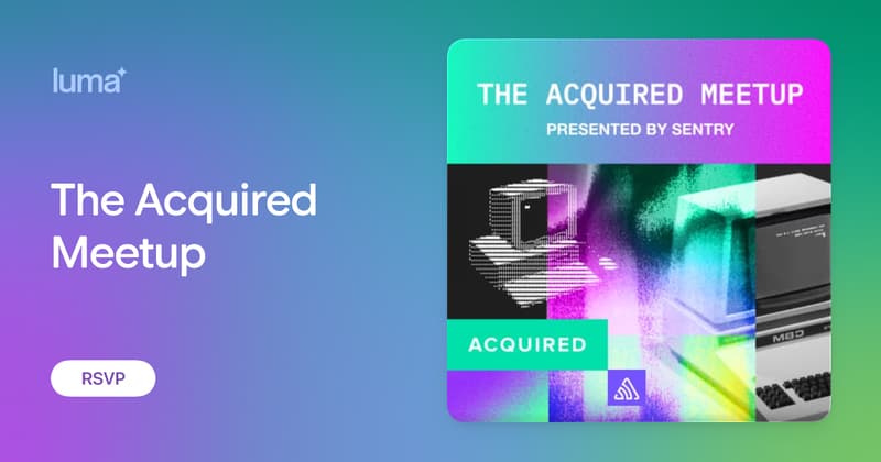 The Acquired Meetup event image