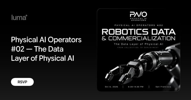 Physical AI Operators #02 — The Data Layer of Physical AI · Luma