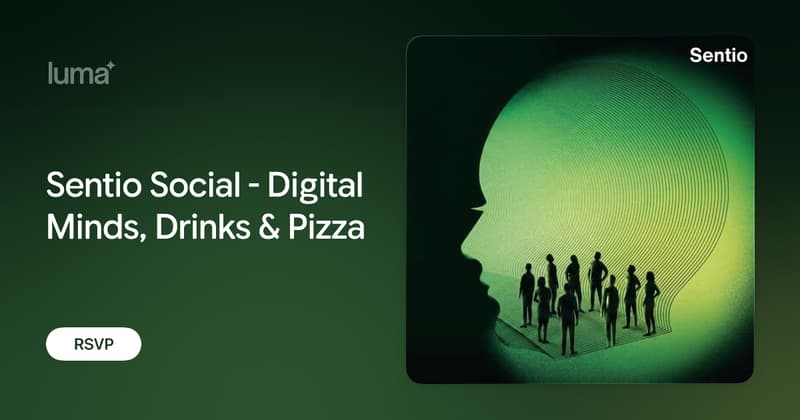 Sentio Social - Digital Minds, Drinks & Pizza