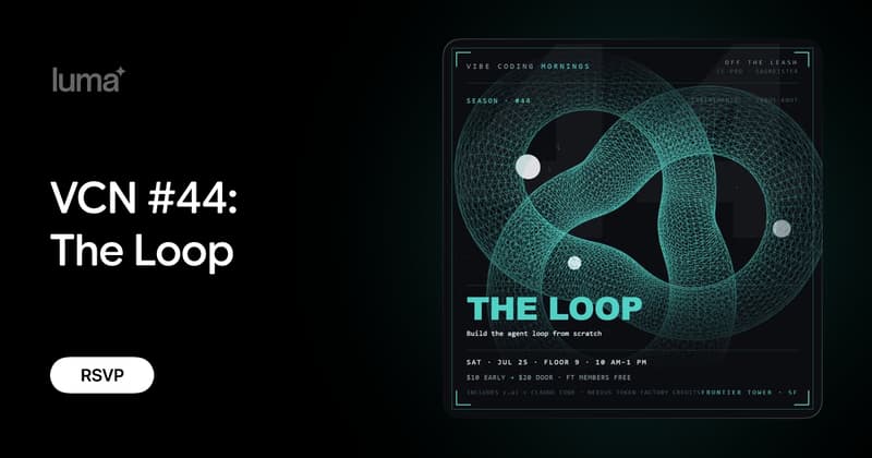 VCN #44: The Loop