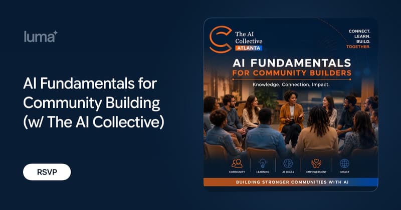 AI Fundamentals for Community Building (w/ The AI Collective)