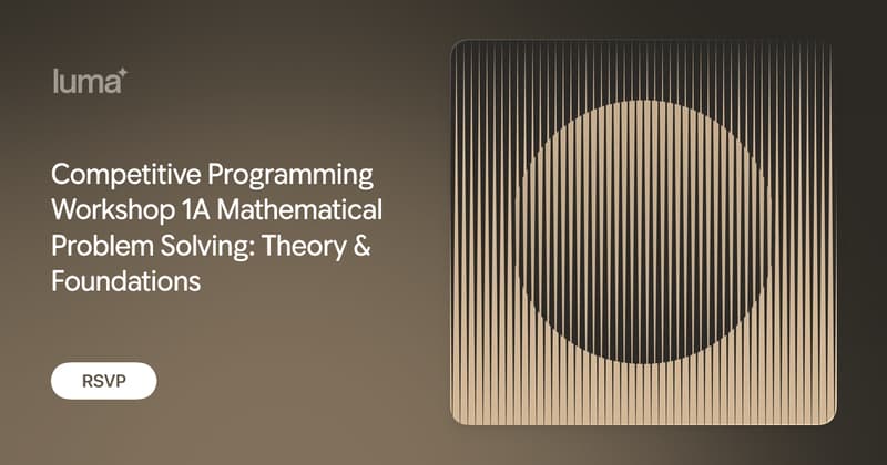 Competitive Programming Workshop 1A Mathematical Problem Solving ...