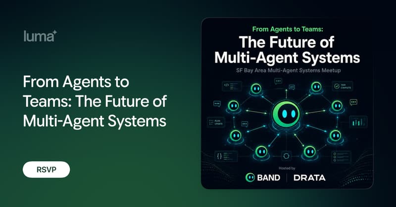From Agents To Teams - Future Of Multi-Agent Systems event image