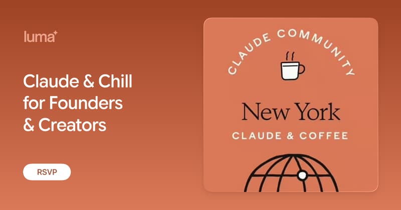 Claude & Chill for Founders & Creators