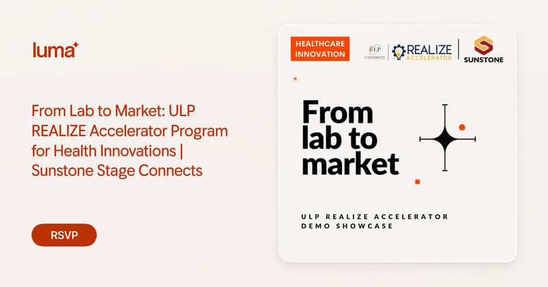 From Lab to Market: ULP REALIZE Accelerator Program for Health ...