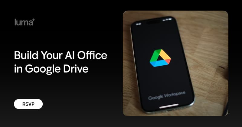 Build Your AI Office In Google Drive event image