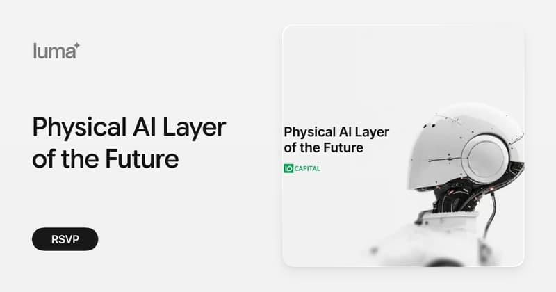 Physical AI Layer of the Future · Luma
