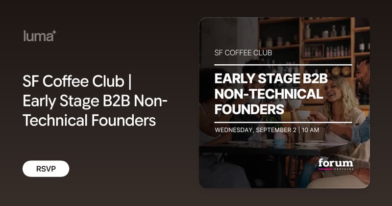 SF Coffee Club - Early Stage B2B Non-Technical Founders event image