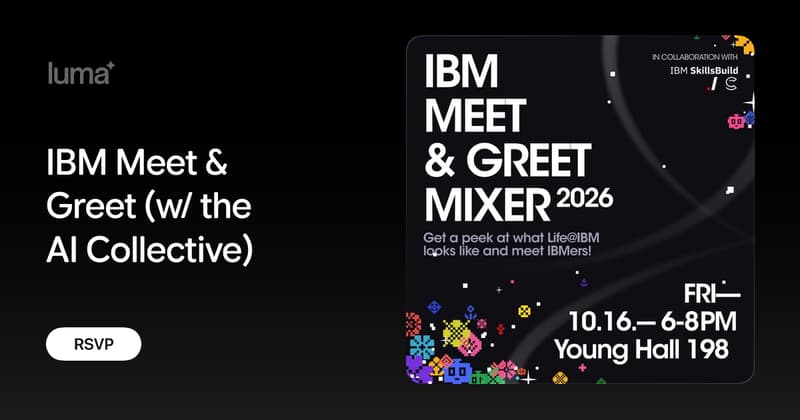 IBM Meet & Greet (w/ the AI Collective)