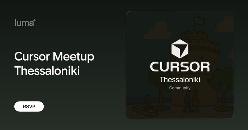 Cursor Meetup Thessaloniki