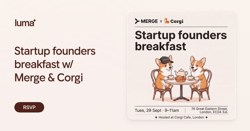 Startup founders breakfast w/ Merge & Corgi