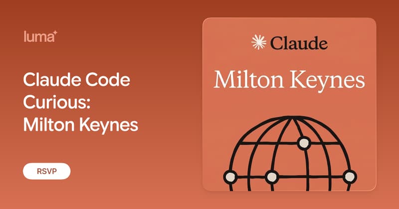 Claude Code Curious: Milton Keynes