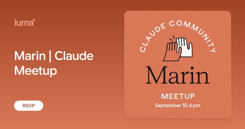 Marin | Claude Meetup