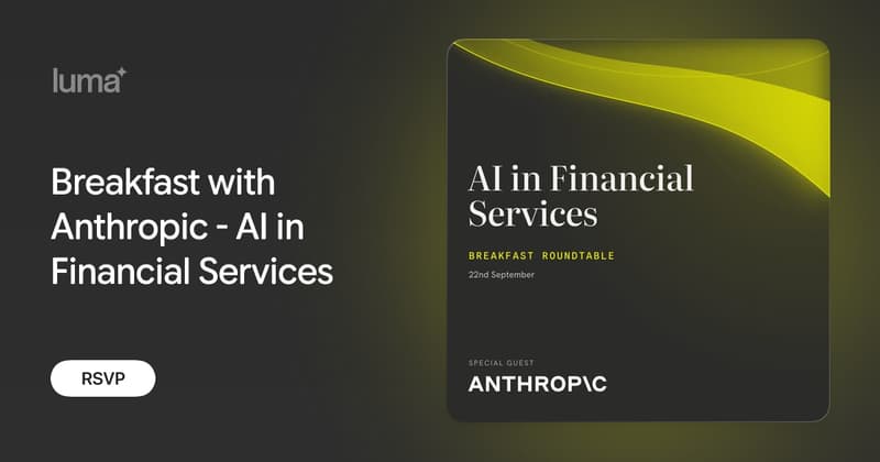 Breakfast with Anthropic - AI in Financial Services