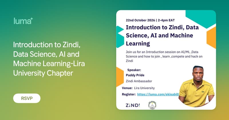 Introduction to Zindi, Data Science, AI and Machine Learning-Lira ...