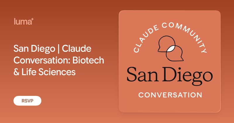San Diego | Claude Conversation: Biotech & Life Sciences