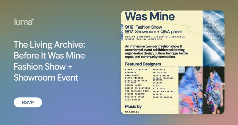 The Living Archive: Before It Was Mine Showroom + Interactive Customization + Q&A Panel