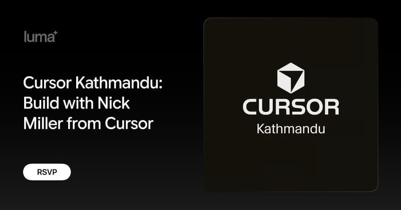 Cursor Kathmandu: Build with Nick Miller