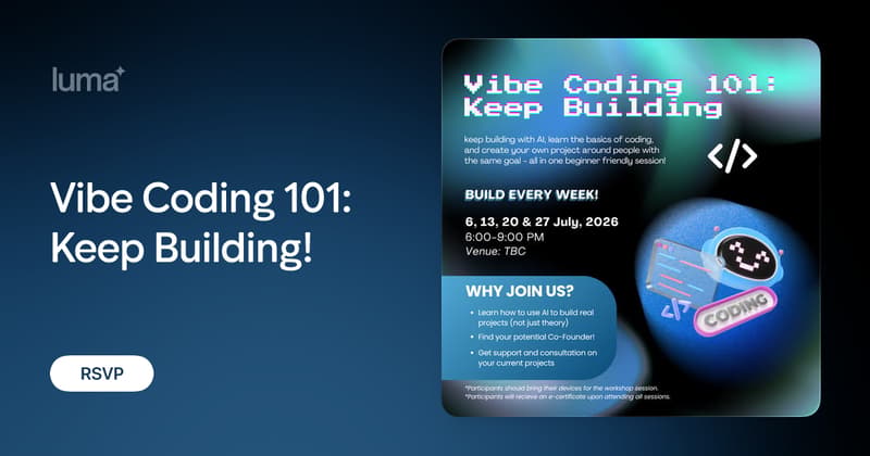Vibe Coding 101: Keep Building! · Luma