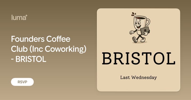 Event artwork for Founders Coffee Club (Including Coworking) — Bristol