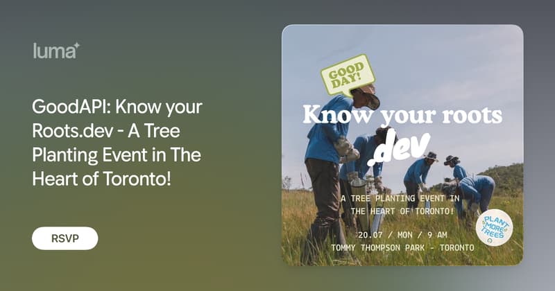 GoodAPI: Know your Roots.dev (Tree Planting) event banner