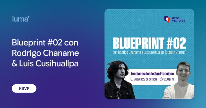 Blueprint #02 con Rodrigo Chaname & Luis Cusihuallpa