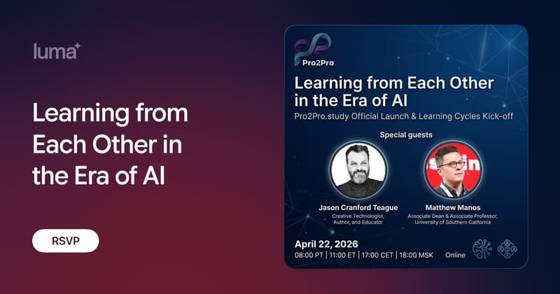 Learning from Each Other in the Era of AI · Zoom · Luma