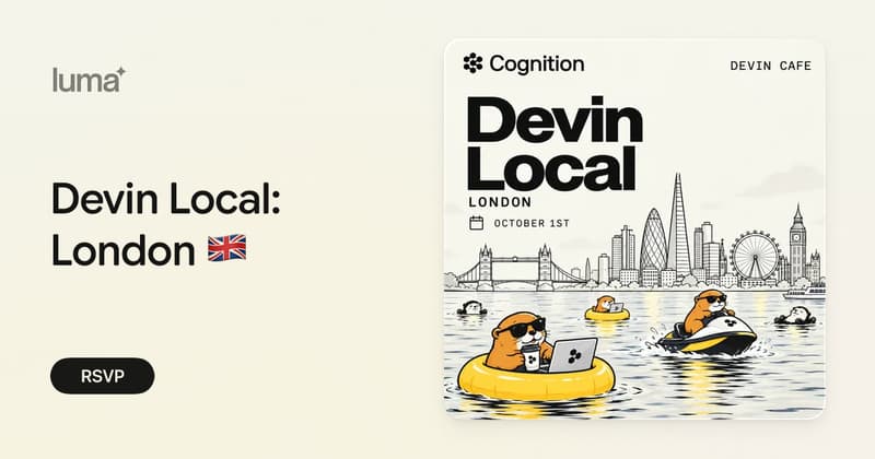 Devin Local: London 🇬🇧