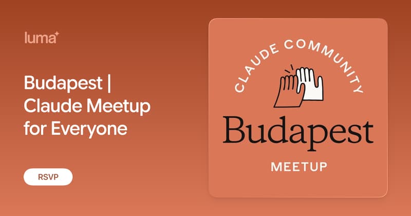 Budapest | Claude Meetup for Everyone