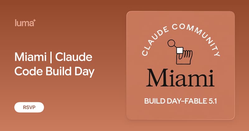 Miami | Claude Code Build Day