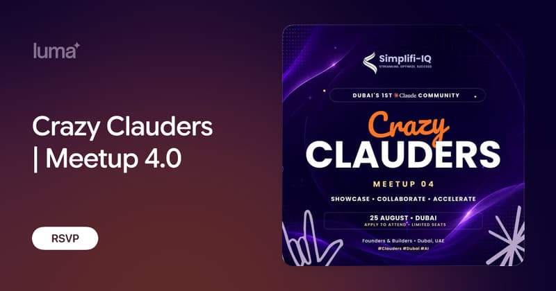 Crazy Clauders | Meetup 4.0 في دبي للذكاء الاصطناعي وبناء المنتجات التقنية