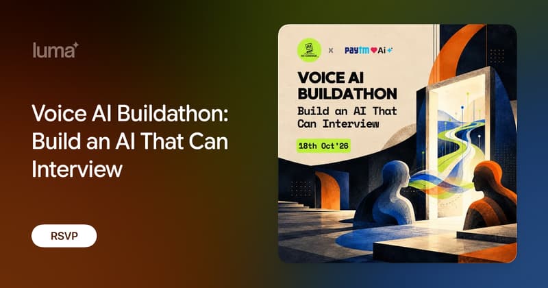Hackathon Slides Example Voice AI Buildathon: Build an AI That Can Interview · Luma