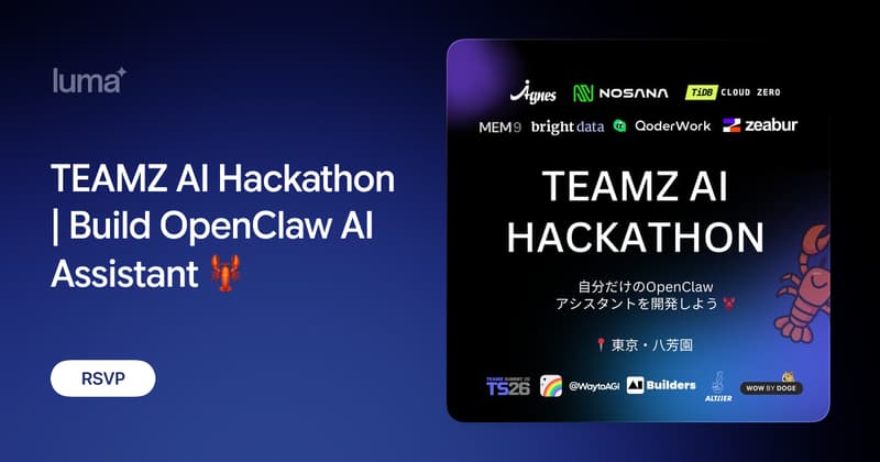 TEAMZ AI Hackathon | Build OpenClaw AI Assistant 🦞 · Luma