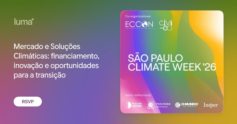 Capa: Mercado e Soluções Climáticas: financiamento, inovação e oportunidades para a transição · Luma