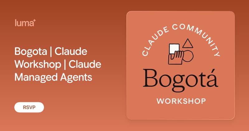 Bogota | Claude Workshop | Claude Managed Agents