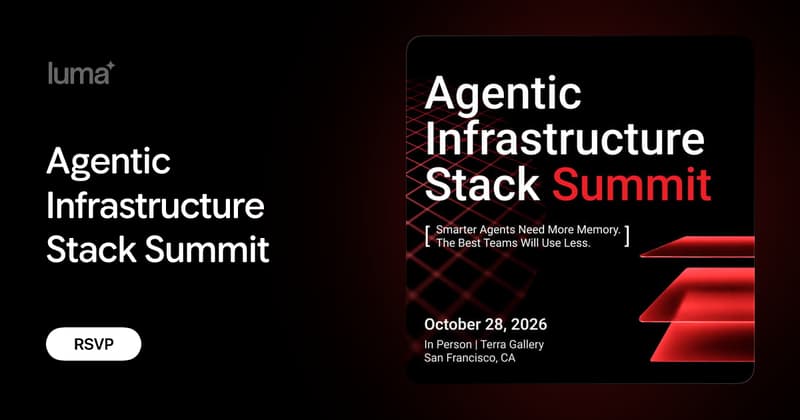 Agentic Infrastructure Stack Summit · Luma